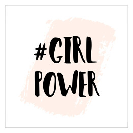 "Siła dziewczyn" - typografia z czarnym napisem