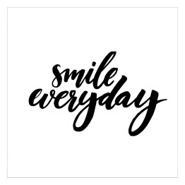 "Uśmiechaj się codziennie" - typografia