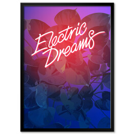 Napis "Electric dreams" na tle egzotycznych liści