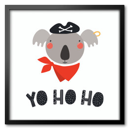 "Yo Ho Ho" - koala