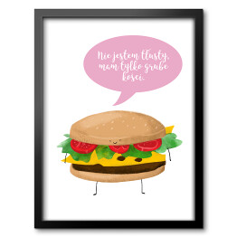 Ilustracja hamburger z napisem "Nie jestem tłusty, mam tylko grube kości"