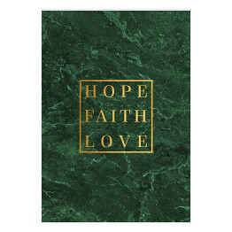 "Hope. Faith. Love." - złota typografia na ścianie w kolorze butelkowej zieleni