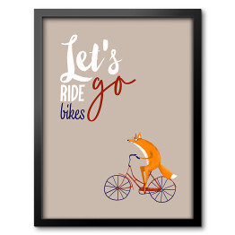 Rower - napis let's go ride bikes