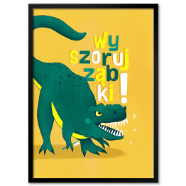 Grafika z dinozaurem i napisem "Wyszoruj ząbki"