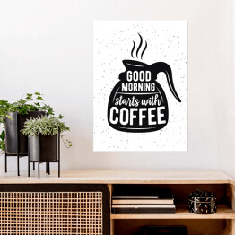 Plakat Cytat z poranną kawą