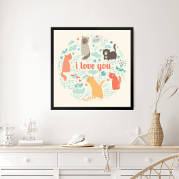 Obraz w ramie "Kocham cię" ilustracja z zabawnymi kotami