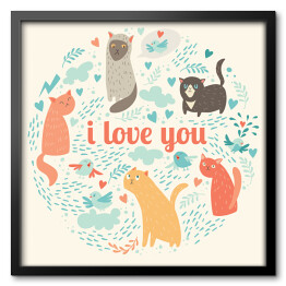 Obraz w ramie "Kocham cię" ilustracja z zabawnymi kotami