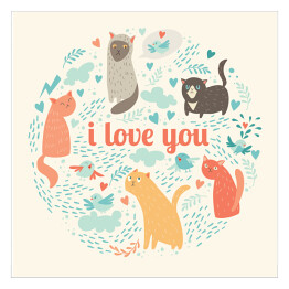 Plakat samoprzylepny "Kocham cię" ilustracja z zabawnymi kotami