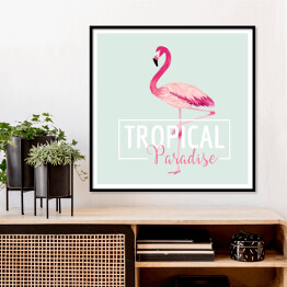 Plakat w ramie Tropikalny ptak - flaming