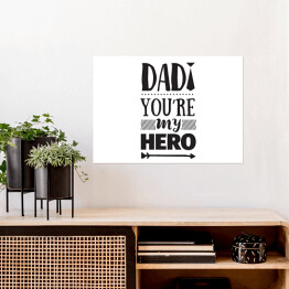"Tato, jesteś moim bohaterem" - typografia na Dzień Ojca