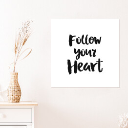 Plakat samoprzylepny "Słuchaj głosu serca" - inspirujący napis