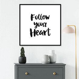Plakat w ramie "Słuchaj głosu serca" - inspirujący napis