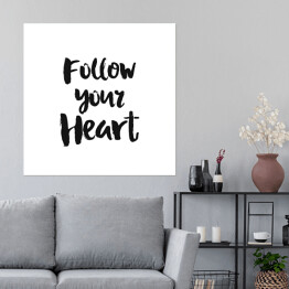 Plakat samoprzylepny "Słuchaj głosu serca" - inspirujący napis