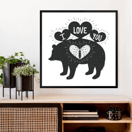 Obraz w ramie Typografia z sylwetką niedźwiedzia z napisem "kocham Cię"