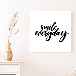 Obraz na płótnie "Uśmiechaj się codziennie" - typografia