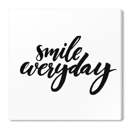 "Uśmiechaj się codziennie" - typografia
