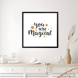 Obraz w ramie "Jesteś magiczny" - typografia z gwiazdkami
