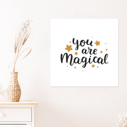 Plakat samoprzylepny "Jesteś magiczny" - typografia z gwiazdkami