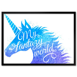 Plakat w ramie Ilustracja z napisem - "My fantasy world"