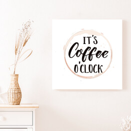 Obraz na płótnie "Czas na kawę" - typografia