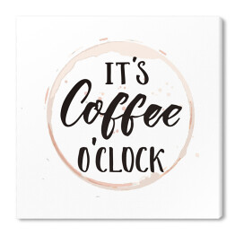 Obraz na płótnie "Czas na kawę" - typografia