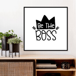 Plakat w ramie "Bądź szefem" - typografia