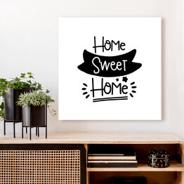 Obraz na płótnie "Dom, kochany dom" - typografia