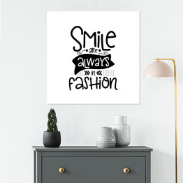 Plakat samoprzylepny "Uśmiech jest zawsze w modzie" - typografia