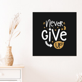 Plakat samoprzylepny "Nigdy się nie poddawaj" - typografia