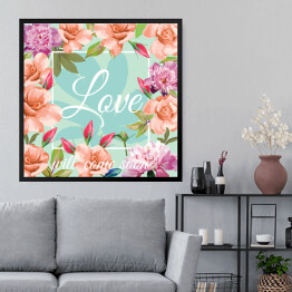 Obraz w ramie Hasło "miłość nadejdzie wkrótce" wśród kwiatów