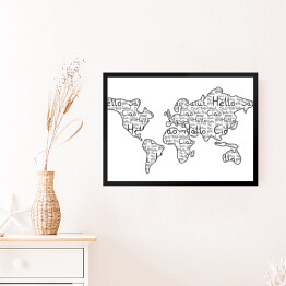 Obraz w ramie Mapa świata na białym tle - czarne słowa "cześć" w różnych językach
