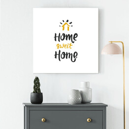 Obraz na płótnie Typografia do salonu - "Dom, kochany dom"