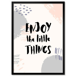 Plakat w ramie Ilustracja motywacyjna z cytatem o radości z małych rzeczy