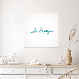 Plakat samoprzylepny "Bądź szczęśliwy" - niebieska typografia
