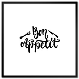 Plakat w ramie "Bon appetit" - czarno biała kaligrafia
