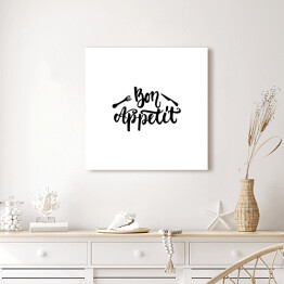 Obraz na płótnie "Bon appetit" - czarno biała kaligrafia