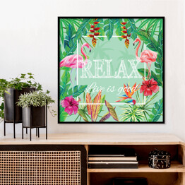 Plakat w ramie Cytat na zielonym tle z kwiatami i flamingami