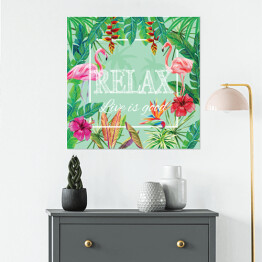 Plakat samoprzylepny Cytat na zielonym tle z kwiatami i flamingami