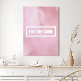Obraz na płótnie "Odkryj więcej" - motywacyjny cytat na różowym tle