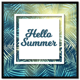 Plakat w ramie "Witaj, lato!" - napis na tle z liści