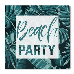 Obraz na płótnie "Impreza na plaży" - typografia na tle liści palmowych
