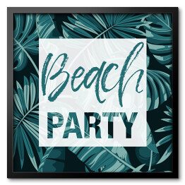 Obraz w ramie "Impreza na plaży" - typografia na tle liści palmowych