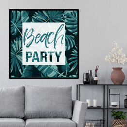 Plakat w ramie "Impreza na plaży" - typografia na tle liści palmowych
