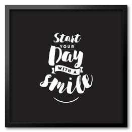 Obraz w ramie "Rozpocznij swój dzień uśmiechem" - typografia