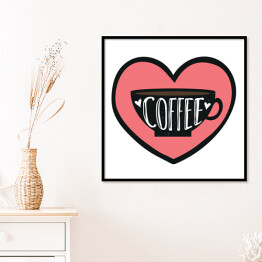 Plakat w ramie Ilustracja z filiżanką, sercami i słowem "kawa"