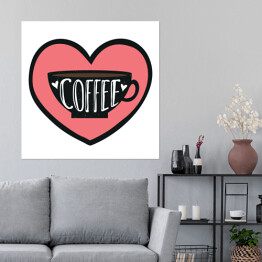 Plakat samoprzylepny Ilustracja z filiżanką, sercami i słowem "kawa"