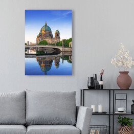 Obraz na płótnie Berlińska Katedra - odzwierciedlenie w rzece, Niemcy