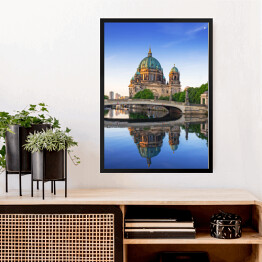Obraz w ramie Berlińska Katedra - odzwierciedlenie w rzece, Niemcy