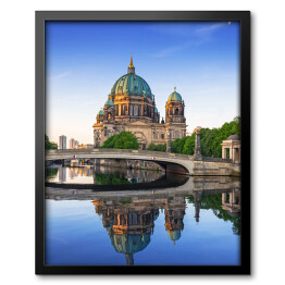 Obraz w ramie Berlińska Katedra - odzwierciedlenie w rzece, Niemcy