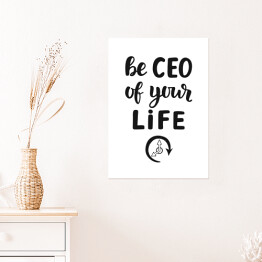 Plakat samoprzylepny "Bądź CEO swojego życia" - motywacyjny cytat